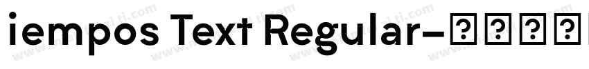 iempos Text Regular字体转换